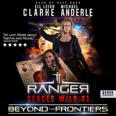 Beyond The Frontiers - Deuces Wild, Book 1 (Unabridged)