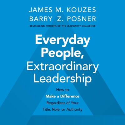 Everyday People, Extraordinary Leadership – omslag til lydbogen af James M. Kouzes, Barry Z. Posner