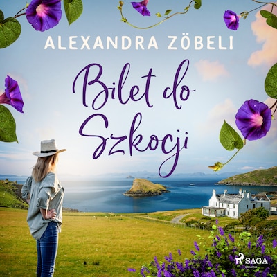 Bilet do Szkocji – okładka audiobooka, autor Alexandra Zöbeli