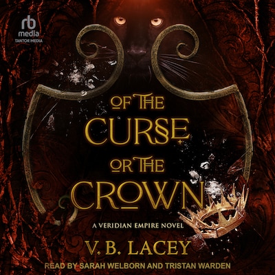 Of the Curse or the Crown – omslag til lydbogen af V.B. Lacey
