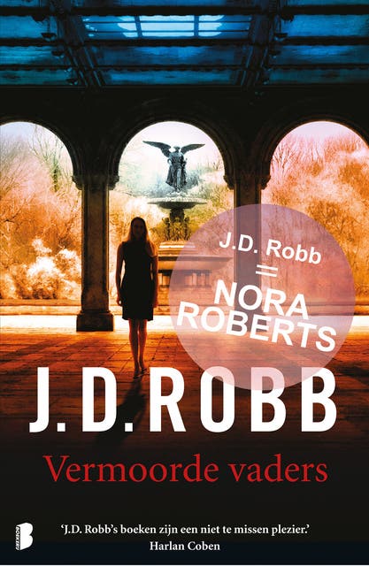 Vermoorde vaders: Eve Dallas laat Roarke niet opdraaien voor een daad van zijn vader in dit korte verhaal