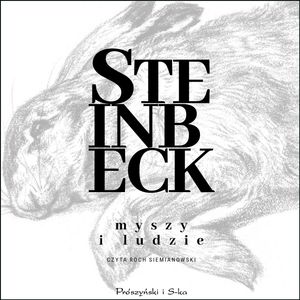Myszy i ludzie – okładka audiobooka, autor John Steinbeck