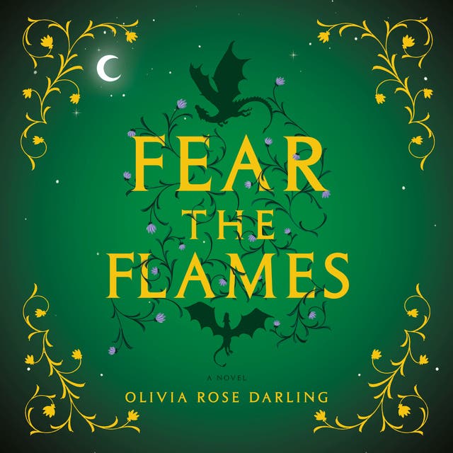 Fear the Flames: A Novel – omslag til lydbogen af Olivia Rose Darling