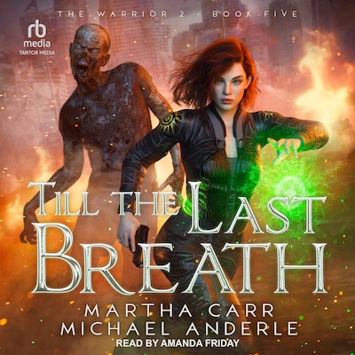 Till the Last Breath – omslag til lydbogen af Martha Carr, Michael Anderle