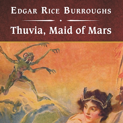 Thuvia, Maid of Mars, with eBook – omslag til lydbogen af Edgar Rice Burroughs
