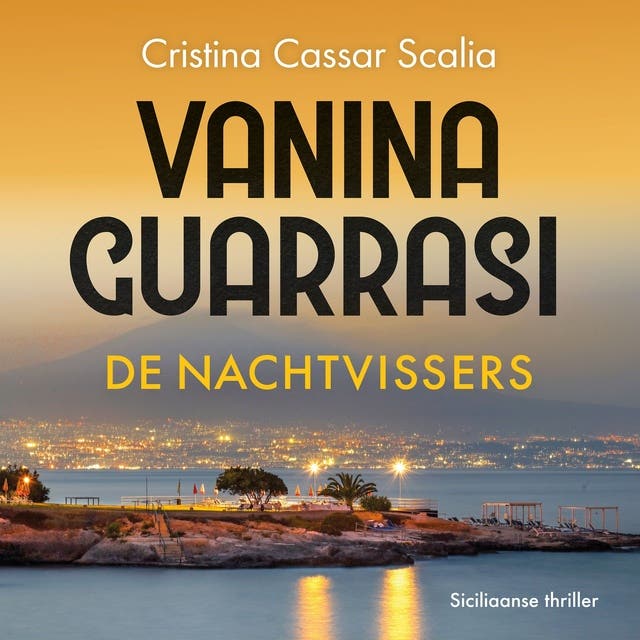 De nachtvissers – omslag van het luisterboek van Cristina Cassar Scalia
