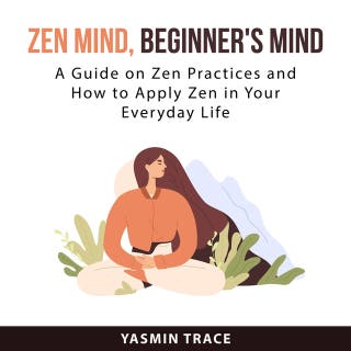 Zen Mind, Beginner's Mind – omslag till ljudboken av Yasmin Trace