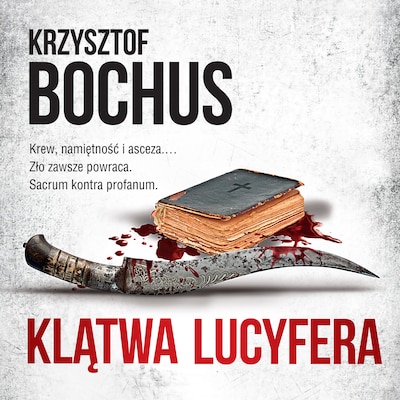 Klątwa Lucyfera – okładka audiobooka, autor Krzysztof Bochus