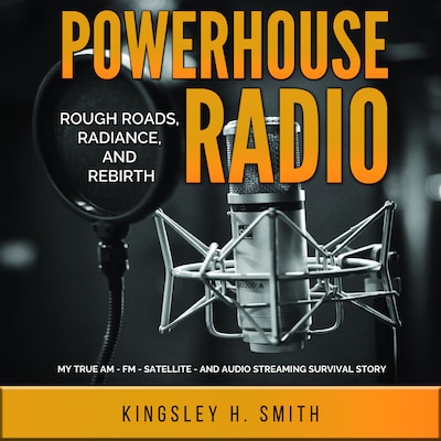 Powerhouse Radio – omslag till ljudboken av Kingsley Smith