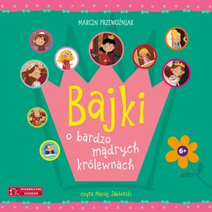 Bajki o bardzo mądrych królewnach – okładka audiobooka, autor Marcin Przewoźniak