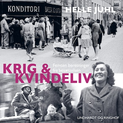 Krig og kvindeliv – omslag til lydbogen af Helle Juhl
