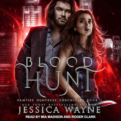 Blood Hunt – omslag til lydbogen af Jessica Wayne