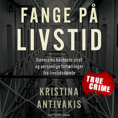 Fange på livstid – omslag til lydbogen af Kristina Antivakis