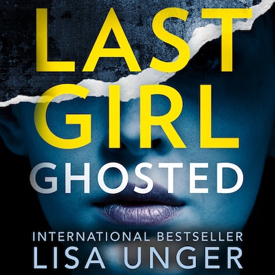 Last Girl Ghosted