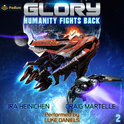 Glory: Humanity Fights Back – omslag til lydbogen af Craig Martelle, Ira Heinichen