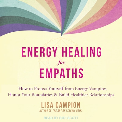 Energy Healing for Empaths – omslag til lydbogen af Lisa Campion