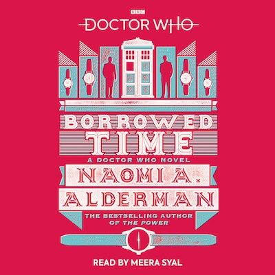 Doctor Who: Borrowed Time – omslag til lydbogen af Naomi A. Alderman