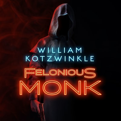 Felonious Monk – omslag til lydbogen af William Kotzwinkle