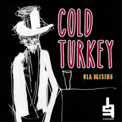 Cold Turkey : en vuxensaga – omslag till ljudboken av Ola Brising