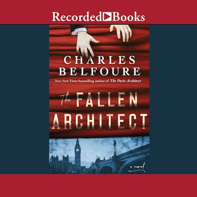 The Fallen Architect – omslag til lydbogen af Charles Belfoure