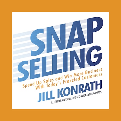 Snap Selling – omslag til lydbogen af Jill Konrath