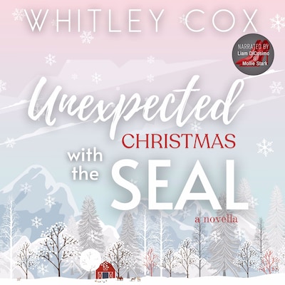 Unexpected Christmas with the SEAL – omslag til lydbogen af Whitley Cox
