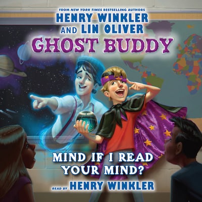 Mind if I Read Your Mind? - Ghost Buddy 2 (Unabridged) – omslag til lydbogen af Henry Winkler, Lin Oliver