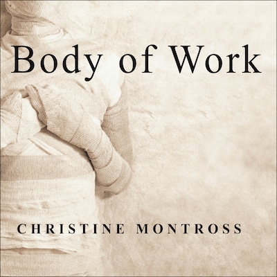 Body of Work – omslag til lydbogen af Christine Montross