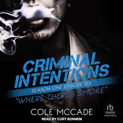 Criminal Intentions: Season One, Episode Six – omslag til lydbogen af Cole McCade