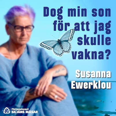 Dog min son för att jag skulle vakna? – omslag till ljudboken av Susanna Ewerklou