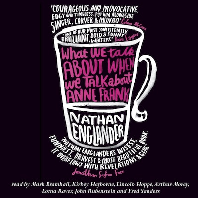 What We Talk About When We Talk About Anne Frank – omslag til lydbogen af Nathan Englander