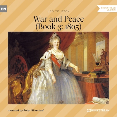 War and Peace - Book 3: 1805