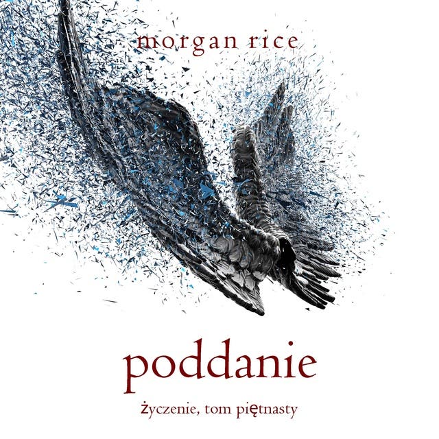 Poddanie (Życzenie, Tom piętnasty)