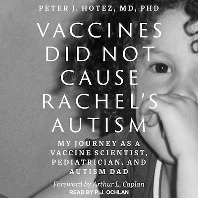 Vaccines Did Not Cause Rachel's Autism – omslag til lydbogen af Peter J. Hotez, MD, PhD
