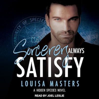 Sorcerers Always Satisfy – omslag til lydbogen af Louisa Masters