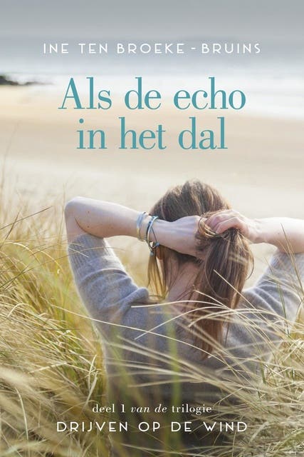 Als de echo in het dal – omslag van het luisterboek van Ine ten Broeke-Bruins