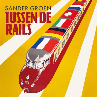 Tussen de rails – omslag van het luisterboek van Sander Groen