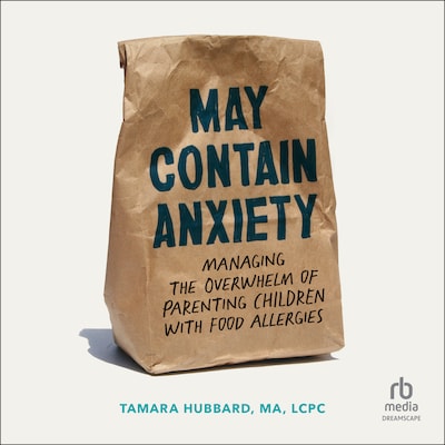 May Contain Anxiety – omslag til lydbogen af Tamara Hubbard, MA, LCPC