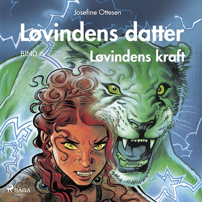 Løvindens datter 6. Løvindens kraft – omslag til lydbogen af Josefine Ottesen