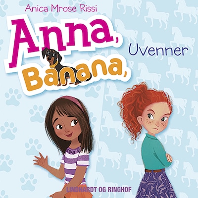 Anna, Banana 1: Uvenner – omslag til lydbogen af Anica Mrose Rissi