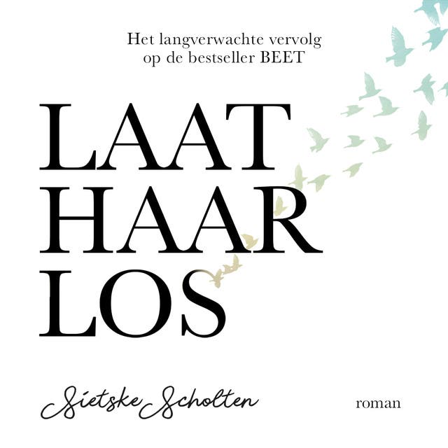 Laat haar los – omslag van het luisterboek van Sietske Scholten