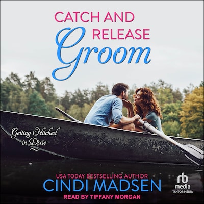 Catch and Release Groom – omslag til lydbogen af Cindi Madsen