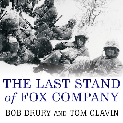 The Last Stand of Fox Company – omslag til lydbogen af Tom Clavin, Bob Drury