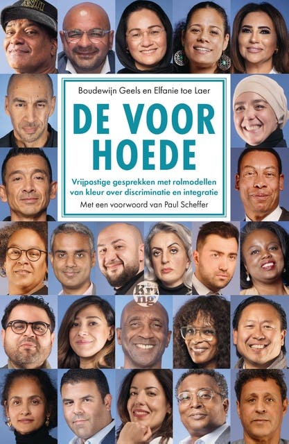 De voorhoede: Vrijpostige gesprekken met rolmodellen van kleur over discriminatie en integratie – omslag van het luisterboek van Boudewijn Geels,Elfanie toe Laer