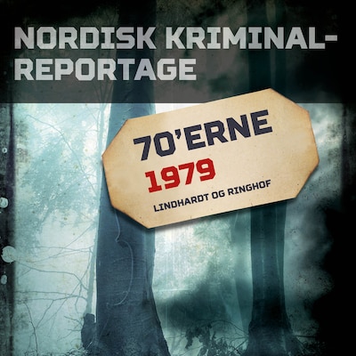 Nordisk Kriminalreportage 1979 – omslag til lydbogen af diverse