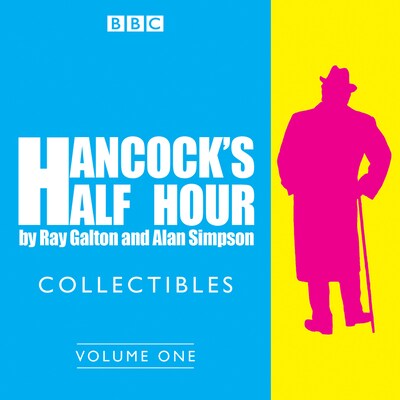 Hancock's Half Hour Collectibles: Volume 1 – omslag til lydbogen af Alan Simpson, Ray Galton