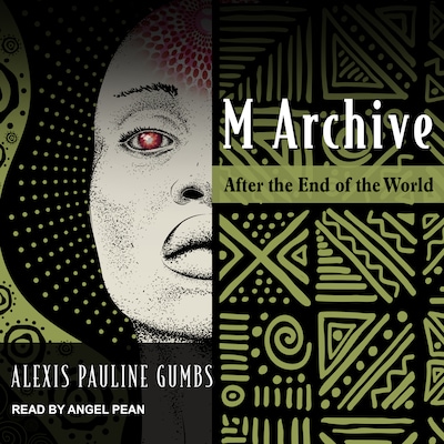 M Archive – omslag til lydbogen af Alexis Pauline Gumbs