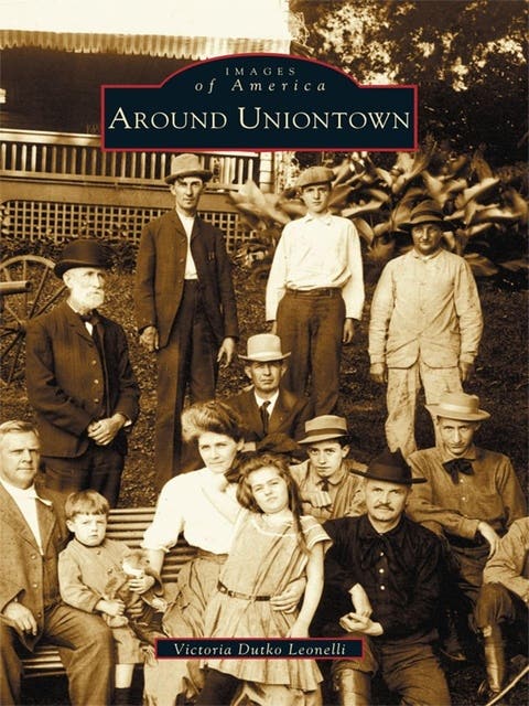 Around Uniontown – omslag til lydbogen af Victoria Dutko Leonelli