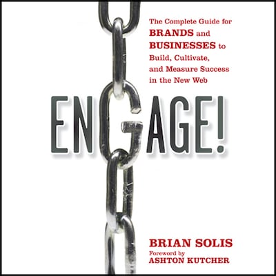 Engage – omslag til lydbogen af Ashton Kutcher, Brian Solis