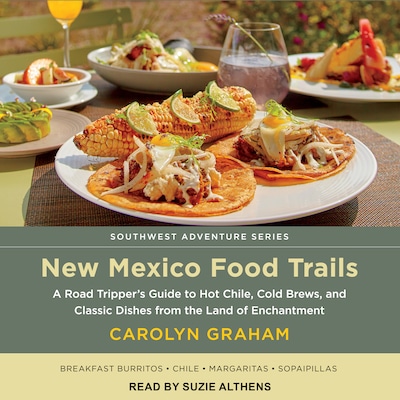 New Mexico Food Trails – omslag til lydbogen af Carolyn Graham